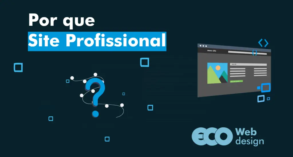 Dúvidas Frequentes sobre Ter um Site Profissional